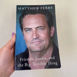 Friends, Lovers, And The Big Terrible Thing ~ A Memoir Matthew Perry Paperback